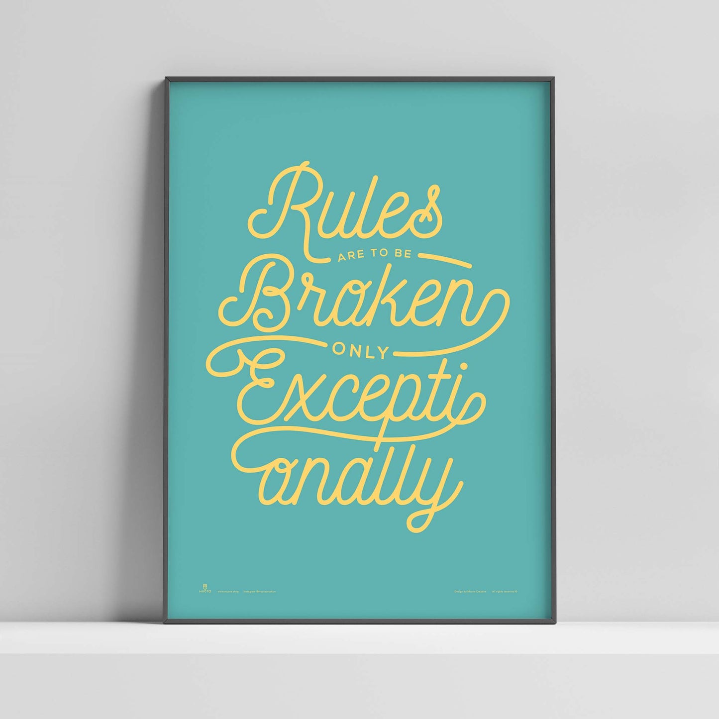 Rules Are to Be Broken poster
