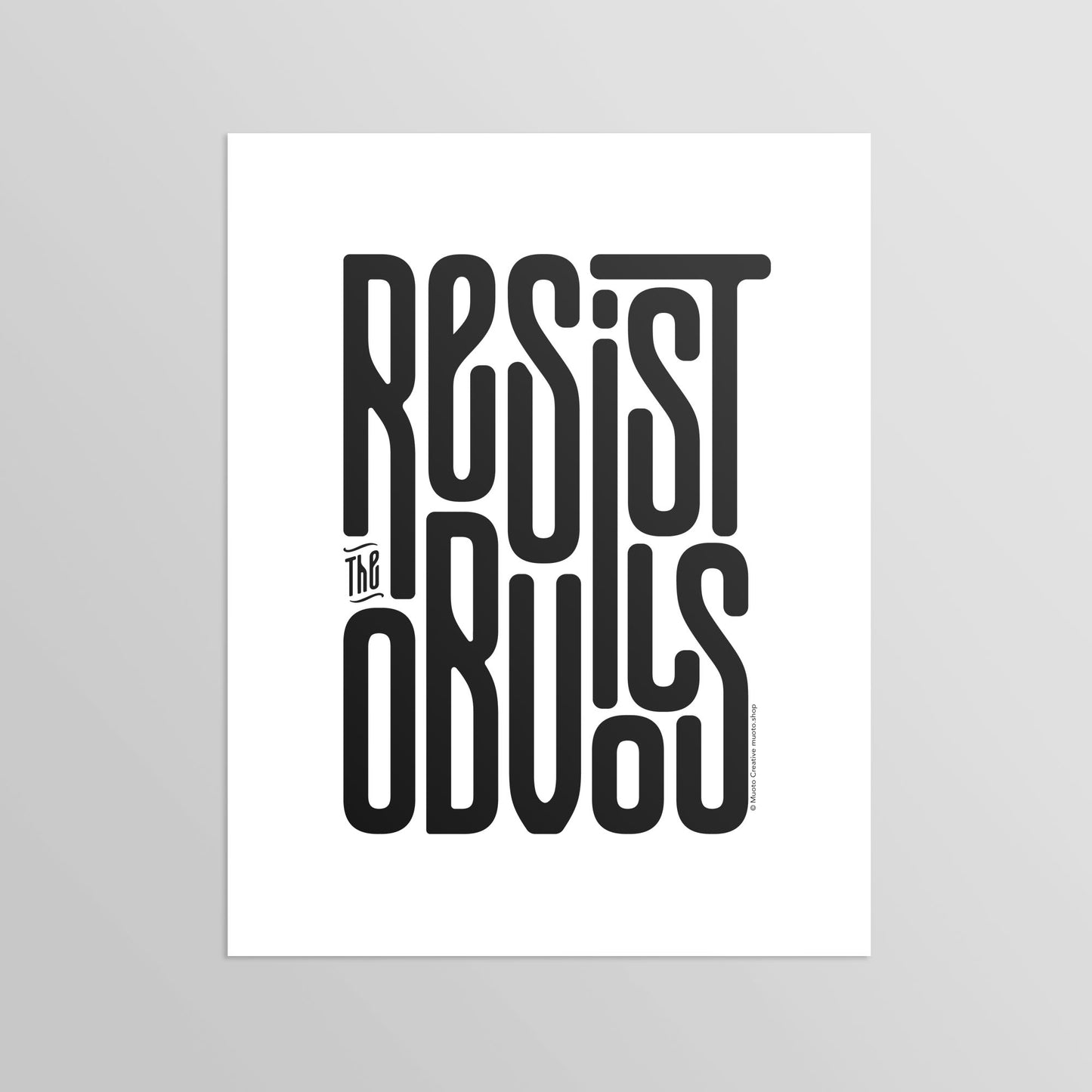 Resist the Obvious Small Print, black
