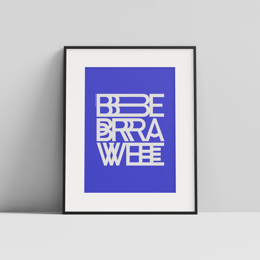 Be Brave Small Print