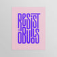 Resist the Obvious Small Print, color