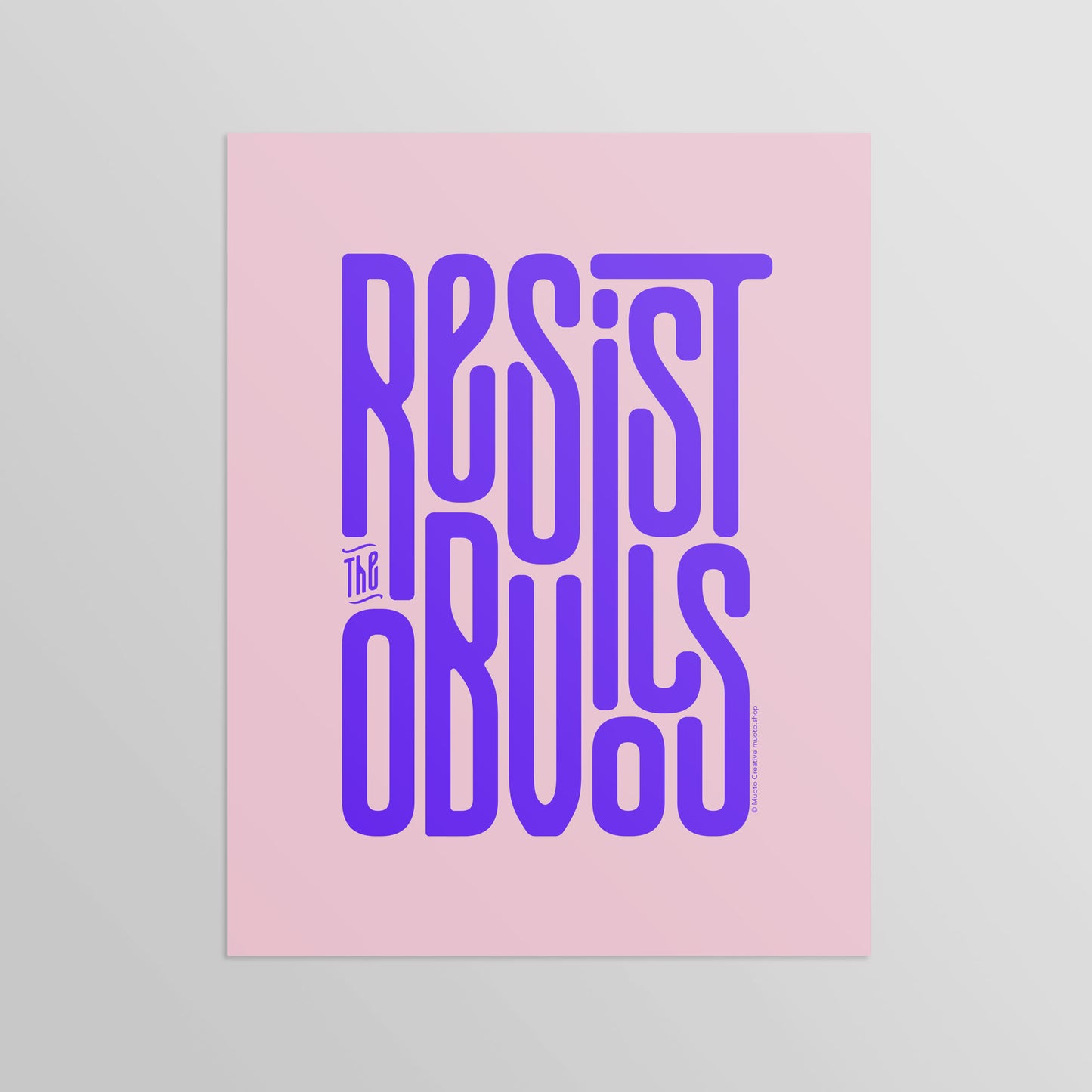 Resist the Obvious Small Print, color